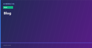Blog | AI Models HQ